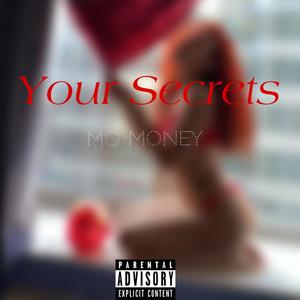 Your Secrets (Explicit)