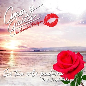 Si Tan Solo Pudiera(feat. Joseph Palacios)