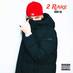 2 Rare (Explicit)