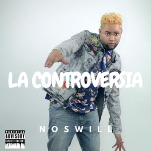 La Controversia (Explicit)