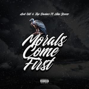 Morals Come First (Explicit)