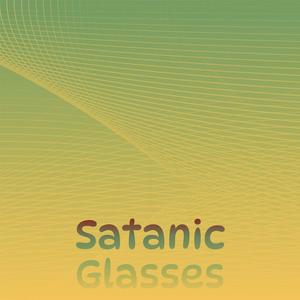 Satanic Glasses