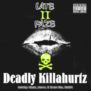 Late 2 Faze (Explicit)