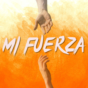 Mi fuerza