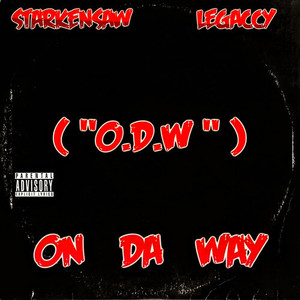 On The Way (O.D.W) [Explicit]