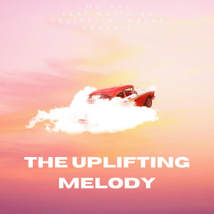 The Uplifting Melody