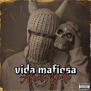 Vida Mafiosa (Explicit)