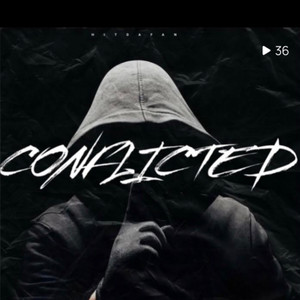 Conflicted (Explicit)