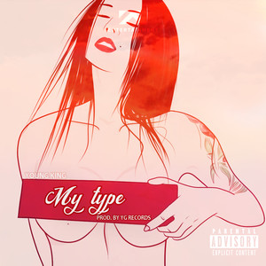 My Type (Explicit)