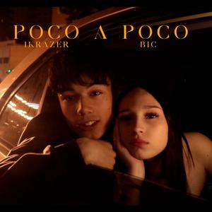 poco a poco (feat. 1krazer) [Explicit]