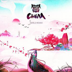 China (XERLS Remix)
