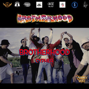 BROTHERHOOD CYPHER (feat. MISTIC REAL, SOCA MC, DIRTY LUNGS, JORDAN RAPS, MUSGO ONE, OLGA PAREJA & BILLYONE) (Explicit)