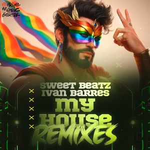 My House (The Remixes)