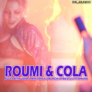 Roumi & Cola