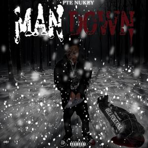 Man Down (feat. Rell Foetana) (Explicit)