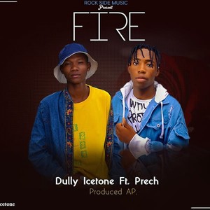 fire (feat. Prech)