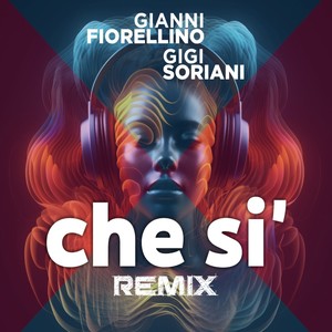 CHE SI' (REMIX)