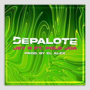 Depalote (feat. Jey R)