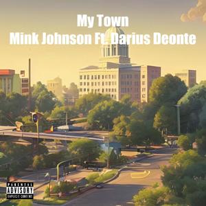 My Town (Explicit)