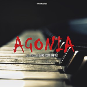 Agonia (feat. Poxis & Scott Type Beats) [Explicit]