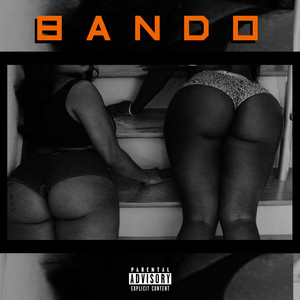 Bando (Explicit)