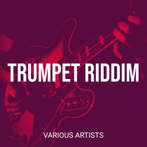 Trumpet Riddim