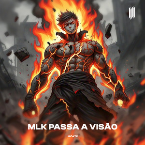 MLK PASSA A VISÃO (Explicit)