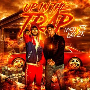 Up In The Trap (Explicit)