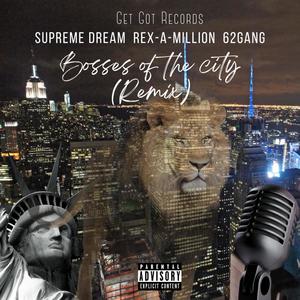 Bosses Of The City (Remix|Explicit)