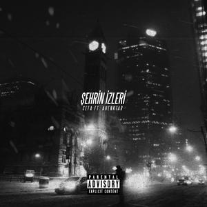 Şehrin İzleri(feat. ahenktar)