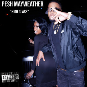 HIGH CLASS (Explicit)
