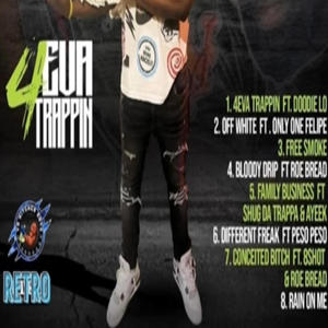 4Ever Trappin (feat. Doodie Lo) (Explicit)