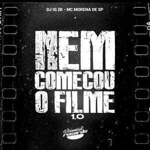 NEM COMEÇOU O FILME 1.0 (Explicit)