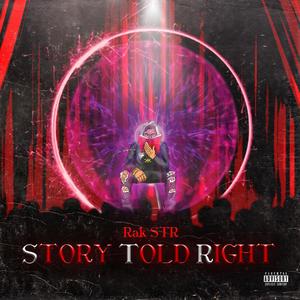 Story Told Right (Explicit)