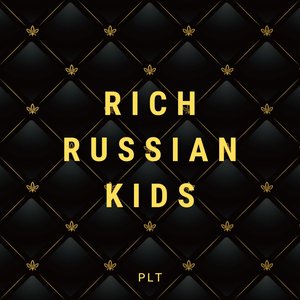 Rich Russian Kids