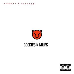 COOKIES N' MILFS (feat. Gerardo G.) [Explicit]