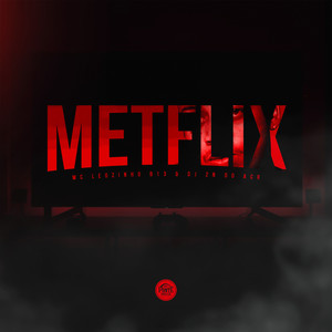 Metflix (Explicit)