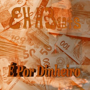 E Por Dinheiro (Explicit)