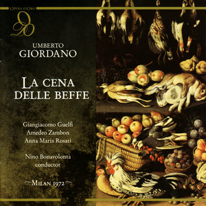 Giordano: La Cena Delle Beffe