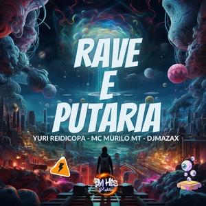 Rave e Putaria (Explicit)