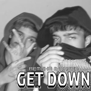 GET DOWN (feat. Naser)
