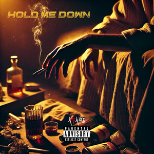 Hold Me Down (Explicit)