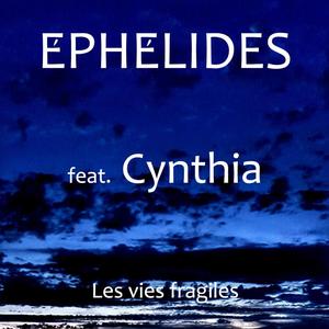 Les vies fragiles (feat. Cynthia)