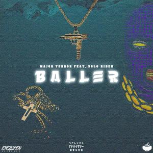 Baller(feat. Solo Rider) (Explicit)