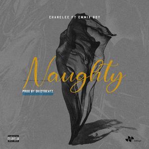 Naughty (feat. Emmix Boy) [Explicit]