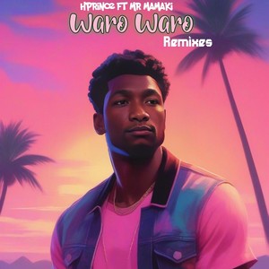 Waro Waro Remixes