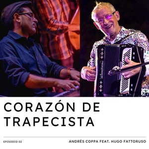 Corazón de Trapecista (feat. Hugo Fattoruso)