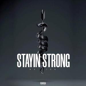 Stayin Strong (Explicit)