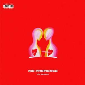 Me prefieres (Explicit)