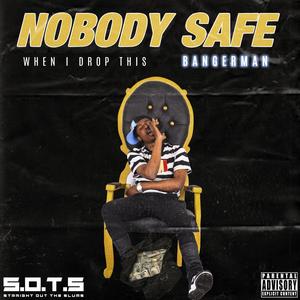 NoBody Safe (Explicit)